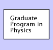 Graduate Program in Physics